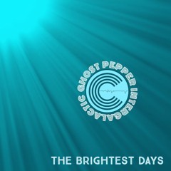 The Brightest Days