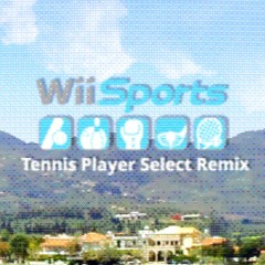 Wii Sports Tennis Player Position Select Remix