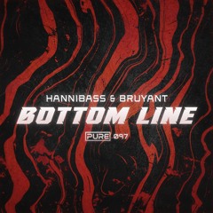 Unfaced (HanniBaSs & BRUYANT) - Bottom Line [PURE-097]