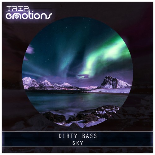 D!rty Bass - Sky