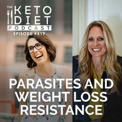 Parasites and Weight Loss Resistance with Shana Hussin