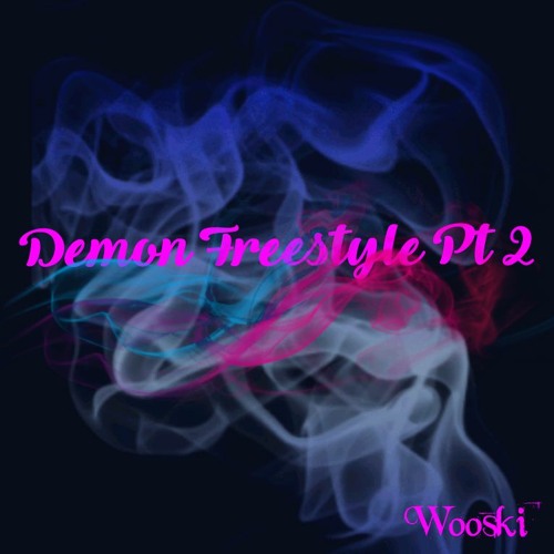 Demon Freestyle Pt. 2