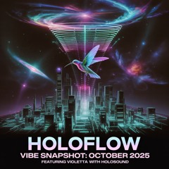 HoloFlow Podcast 9 Violetta