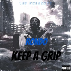 Rondo - Keep A Grip