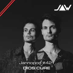 Jannopod #421 - DIOS:CURE
