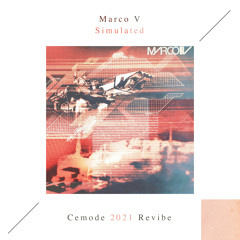 Marco V - Simulated (Cemode 2021 Revibe) [FREE DOWNLOAD]