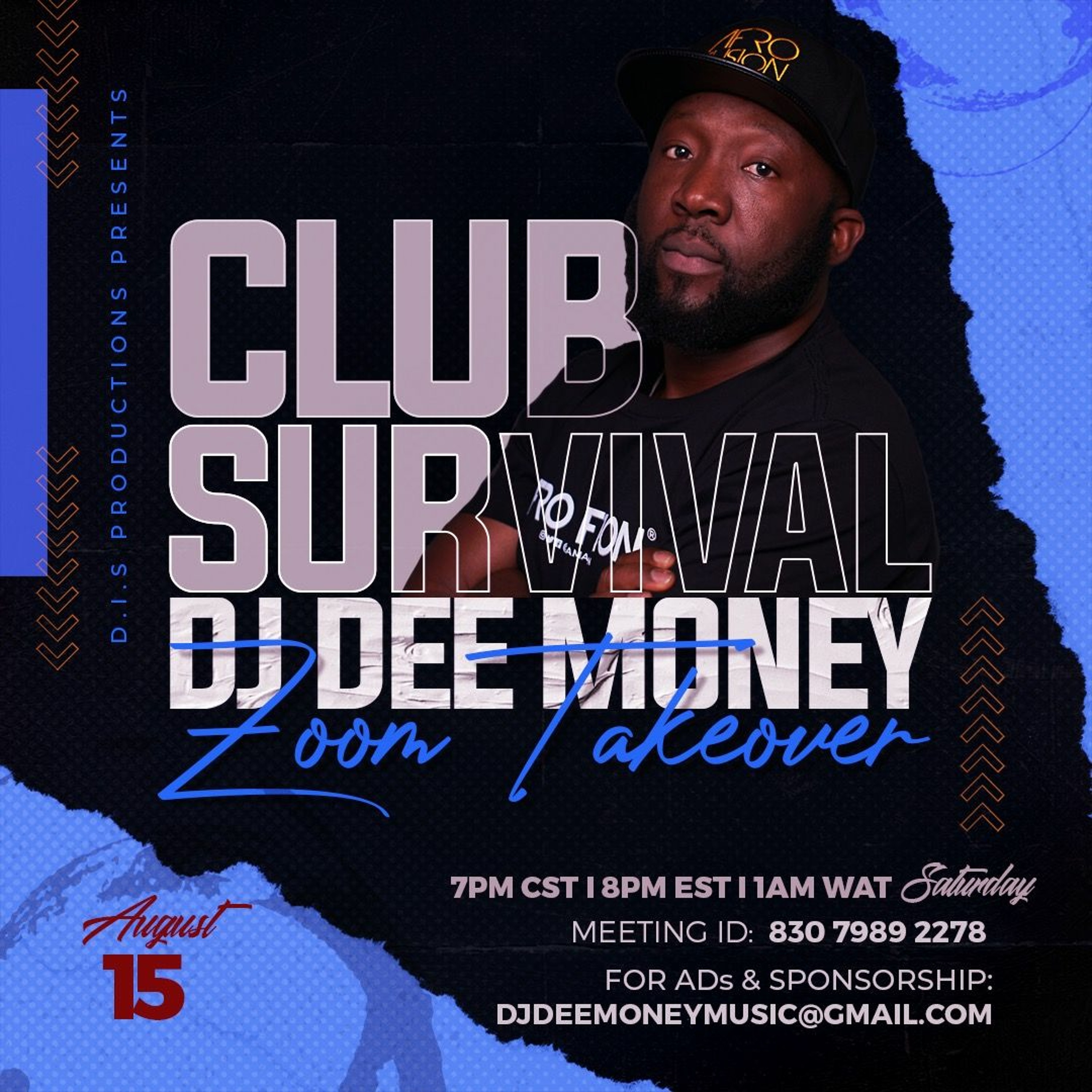 CLUB SURVIVAL ZOOM PARTY 8/15  FEAT. HITS (MUST LISTEN)