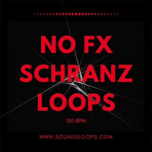 NO FX Schranz Loops 150 bpm (Sample Pack WAV)