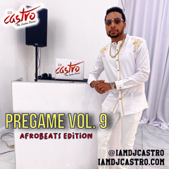 Pregame Vol. 9 Afrobeats Mix 2023
