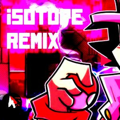 FNF Isotope (remix)