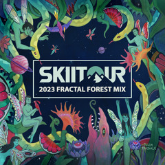 SkiiTour Fractal Forest Mixes [Funky House Mixes]