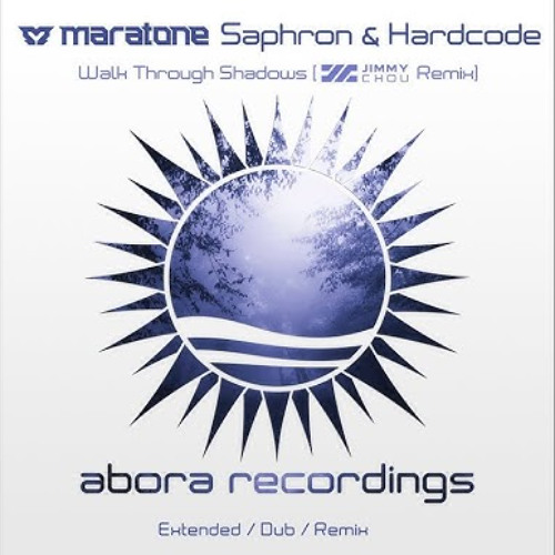 Maratone,.Saphron,.Hardcode.-.Walk.Through.Shadows.(Jimmy.Chou.Extended.Remix)