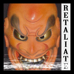 Retaliate