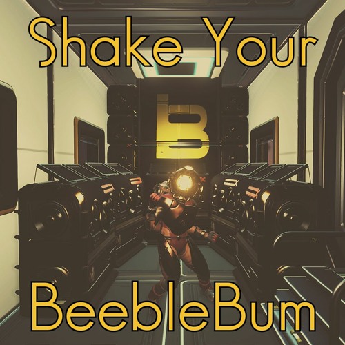 Shake Your BeebleBum