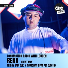 Lokomotion Radio #012 by Loudek Incl. Renx (PE) Guestmix