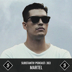 SUBSTANTIV podcast 363 MARTEL