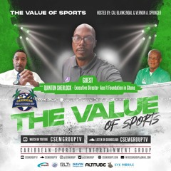 The Value of Sports With Quinton Sherlock - Executive Director- Ace It Foundation in Ghana