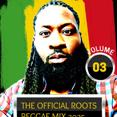 Starliner Sounds Presents Official Roots Reggae Mix 2025 Vol 3