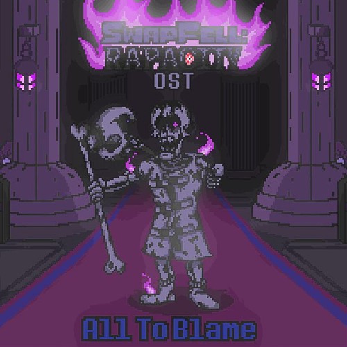 All To Blame.  (Rapacity Papyrus megalo)