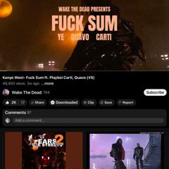 Kanye West- Fuck Sum ft. Playboi Carti, Quavo ($).mp3