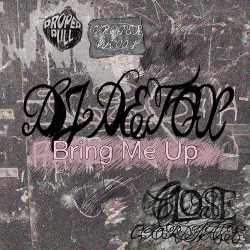 DJ Detox - Bring Me Up