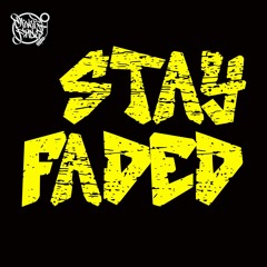 Stay Faded (Mixtape)