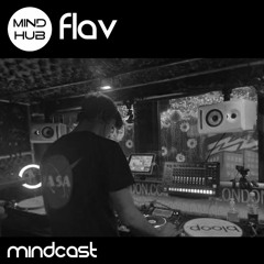 Mindcast 22 : Flav