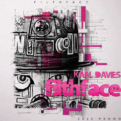 Karl Davies - The Return of Henry - Filthface Residents Mix