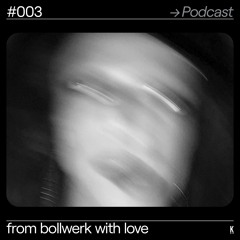 HAUSVRAU | from bollwerk with love #003