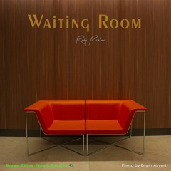 Waiting Room (feat. Green Thing Proud Auction)