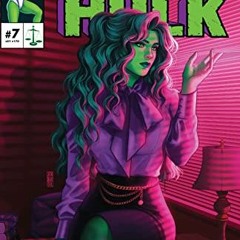 ACCESS EBOOK 📧 She-Hulk (2022-) #7 by  Rainbow Rowell,Jen Bartel,Luca Maresca [PDF E