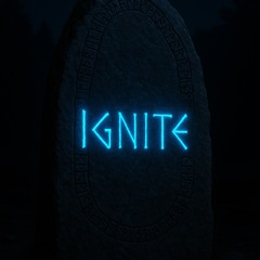 Ignite
