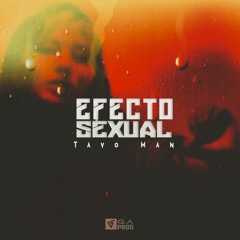 Tavo Man - Efecto Sexual (Disfruto Challenge )