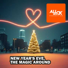 New Year's Eve, the magic aroundм