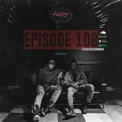EPISODE 108 [FREE KOA]