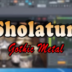 Sholatun Bissalamil Mubin (Gothic Metal Version)