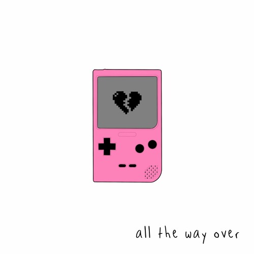 all the way over