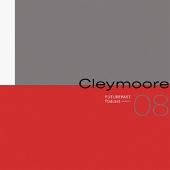 Futurepast Mix 08 - Cleymoore