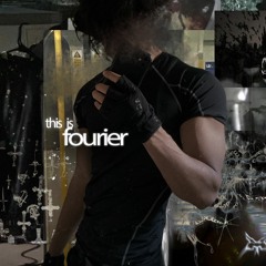 This is Fourier +* (showcase)