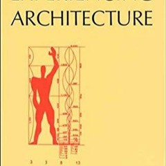Read Book Experiencing Architecture