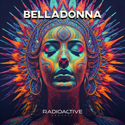 Radioactive Project - Belladonna