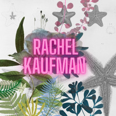 Rachel Kaufman
