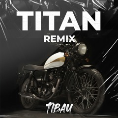 Titan (Bienvenidas Al Party) - Tibau [SALAS]