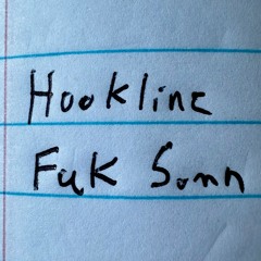 Hookline - Fuk Sumn