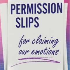 🎙️ Launch Event Recording — Permission Slips for Claiming Our Emotions