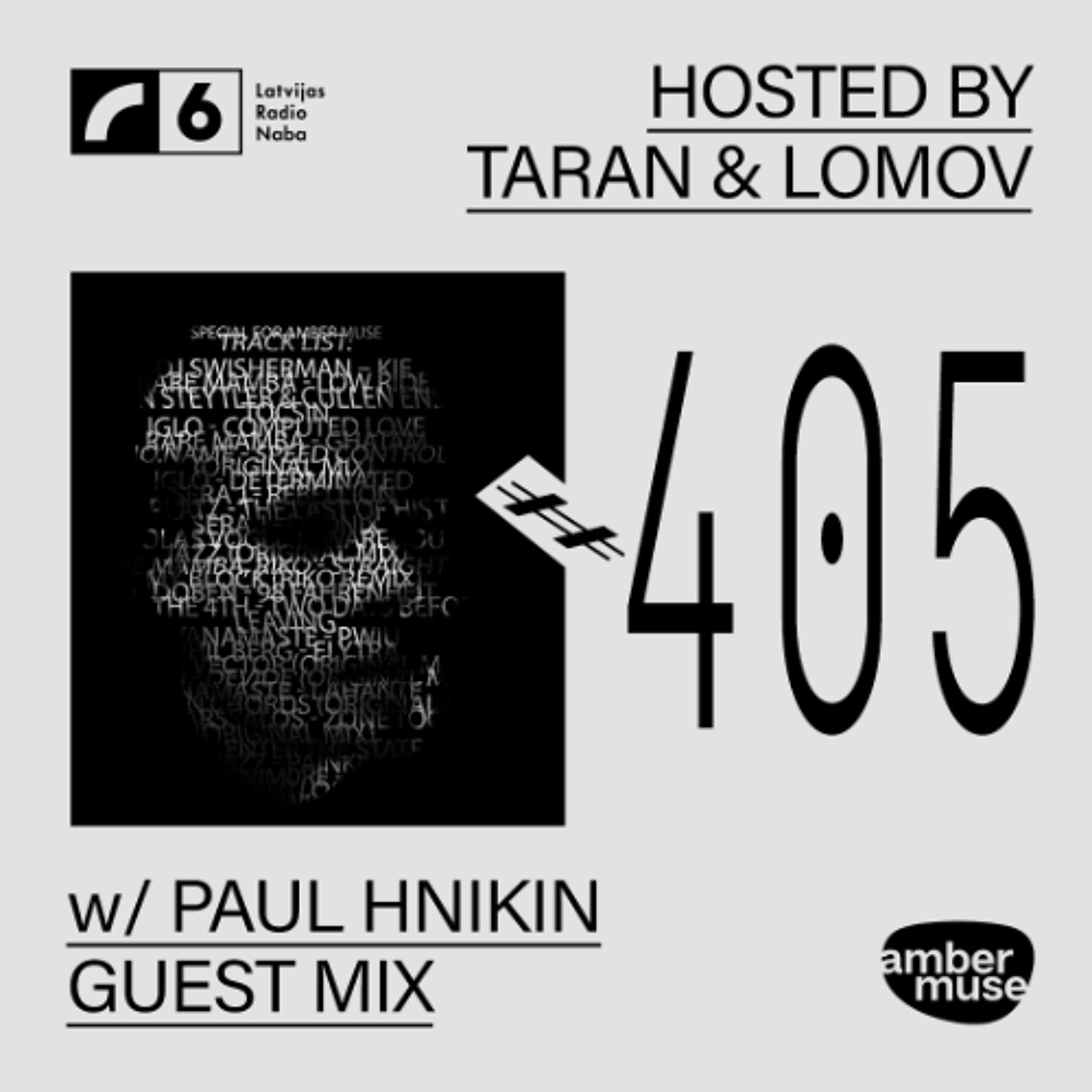Amber Muse Radio #405: Taran & Lomov + Paul Hnikin guest mix // 01 Aug 2025