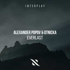 Alexander Popov, Otnicka - Everlast