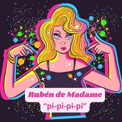 Rubén De Madame - Pipipipi