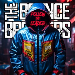 Follow The Leader [Sample] The Bounce Brothers