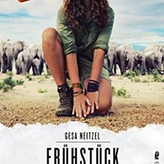 [Access] KINDLE 📨 Frühstück mit Elefanten: Als Rangerin in Afrika (German Edition) b